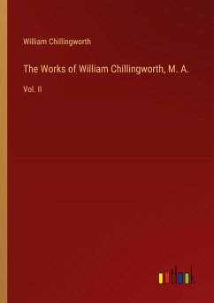 Cover The Works of William Chillingworth, M. A.