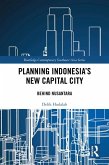 Planning Indonesia's New Capital City