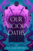 Our Vicious Oaths Our Vicious Oaths