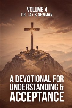 A Devotional for Understanding and Acceptance - Newman, Jay