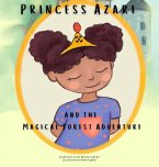 Princess Azari and the Magical Forest Adventure