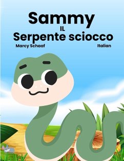 Cover Sammy IL Serpente sciocco (Italian) Sammy the Silly Snake