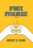 Optimistic Ophthalmologist Optimistic Ophthalmologist