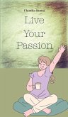 Live Your Passion