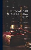 The Status of Aliens in China, Issue 126