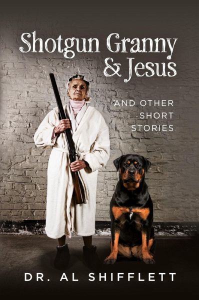 Shotgun Granny & Jesus Shotgun Granny & Jesus