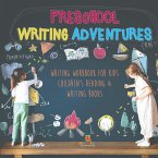 Preschool Writing Adventures - Writing Workbook for Kids   Children's Reading & Writing Books