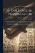 On Early English Pronunciation: With... - Bild 1