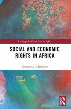 Social and Economic Rights in Africa - Udombana, Nsongurua