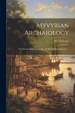 Myvyrian Archaiology Myvyrian Archaiology