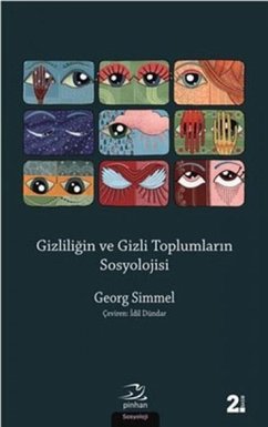 Cover Gizliligin ve Gizli Toplumlarin Sosyolojisi