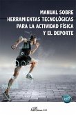 Manual sobre herramientas tecnológicas para la actividad física y el deporte
