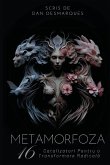 Metamorphosis / Metamorfoza
