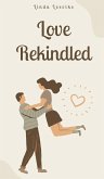 Love Rekindled