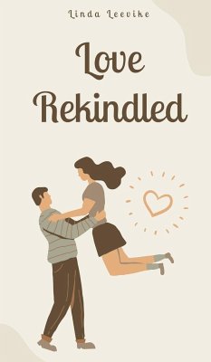 Love Rekindled - Leevike, Linda