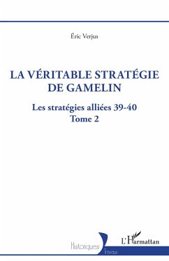 Cover La véritable stratégie de Gamelin