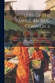 Loss of the American Brig Commerce: Wrecked On the Western Coast of Africa, in the Month of August, 1815. With an Account of Tombuctoo, and of the Hit