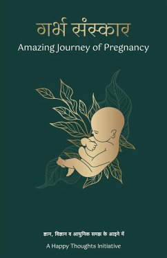 Garbha Sanskar-The Amazing Journey of Pregnancy (Hindi) - Initiative, A Happy Thoughts