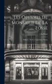 Les Oeuvres De Monsieur De La Fosse: Polixene. Manlius Capitolinus. Thesée