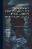 Protocols of Proceedings of the International Marine Conference; Volume 3 Protocols of Proceedings of the International Marine Conference; Volume 3