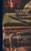 The Great Modern English Stories: An Anthology