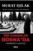 Bir Zamanlar Bosnada