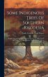 Some Indigenous Trees Of Southern... - Bild 1