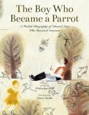 The Boy Who Became a Parrot The Boy Who Became a Parrot