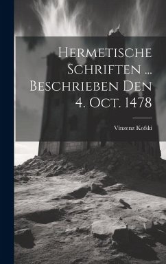 Cover Hermetische Schriften ... Beschrieben Den 4. Oct. 1478