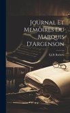 Journal Et Memoires Du Marquis D'Argenson