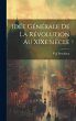Idée générale de la révolution au... - Bild 1