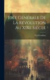 Idée générale de la révolution au XIXe siècle