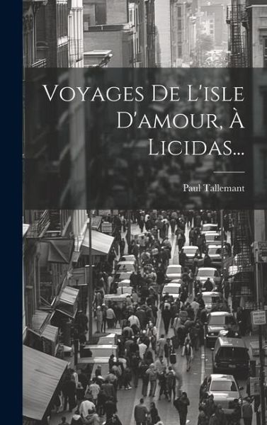 Voyages De L'isle D'amour, À Licidas...