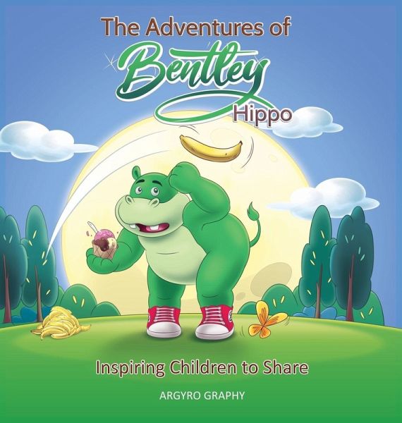 The Adventures of Bentley Hippo The Adventures of Bentley Hippo