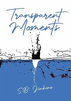 Transparent Moments - Jinkins, S B