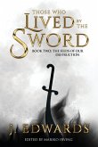 Those Who Lived by the Sword Book Two Those Who Lived by the Sword Book Two