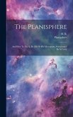 The Planisphere: And How To Use It, By [bh Or Hb Monogram, Surmounted By A Crest]