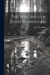 The Writings of John Burroughs: Indoor... - Bild 1