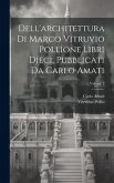 Dell'architettura di Marco Vitruvio Pollione libri dieci, pubblicati da Carlo Amati; Volume 2