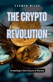 The Crypto Revolution The Crypto Revolution