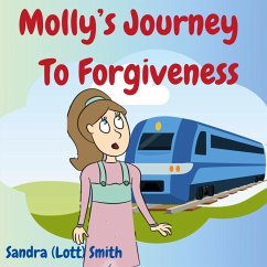 Molly's Journey To Forgiveness - (Lott) Smith, Sandra