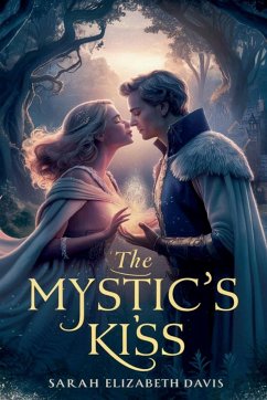 The Mystic's Kiss - Davis, Sarah Elizabeth