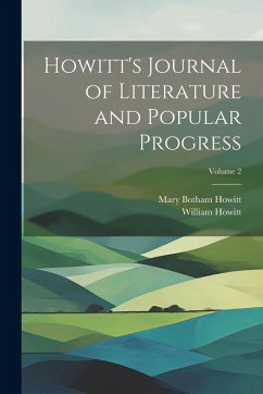 Cover Howitt's Journal of Literature and Popular Progress; Volume 2