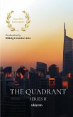 The Quadrant Series II