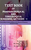 Text Book of Pharmacological and Toxicological Screening Methods - I