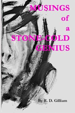 Musings of a Stone-Cold Genius - Gilliam, Rd