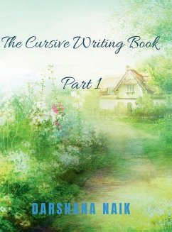 The Cursive Writing Book - Part 1 Cover The Cursive Writing Book - Part 1