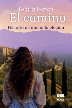 El camino - Rostan, Beatriz