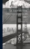 A Trip to the United States in 1887