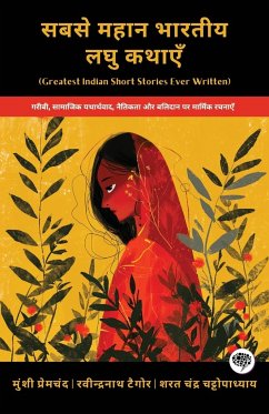 Greatest Indian Short Stories Ever Written - Premchand, Munshi